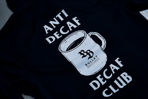 Bullet Brothers - Bluza - ANTI DECAF DECAF CLUB