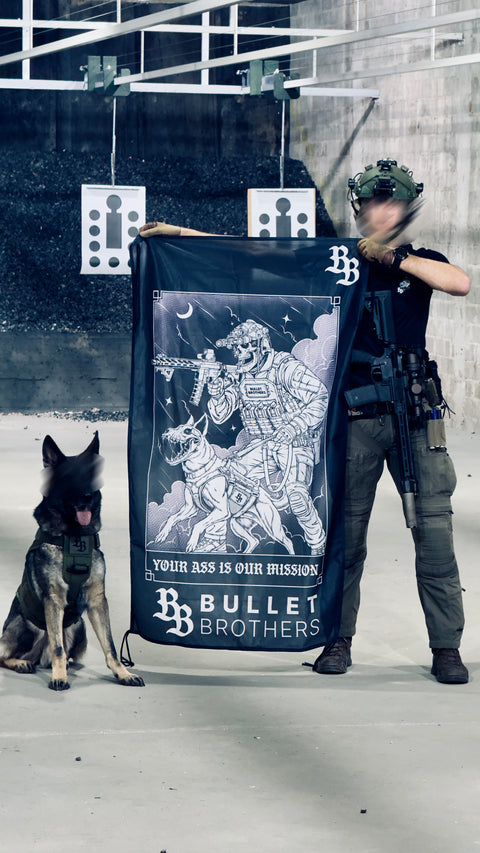 Bullet Brothers - FLAGA - K9 - Your Ass Is Our Mission